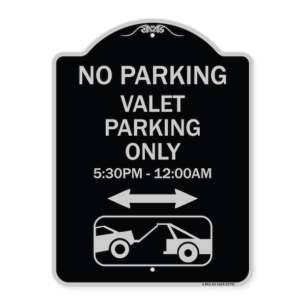 Signmission No Parking Valet Parking 5-30pm-12-00am Heavy-Gauge Aluminum Sign, 24" x 18", BS-1824-23791 A-DES-BS-1824-23791 - main